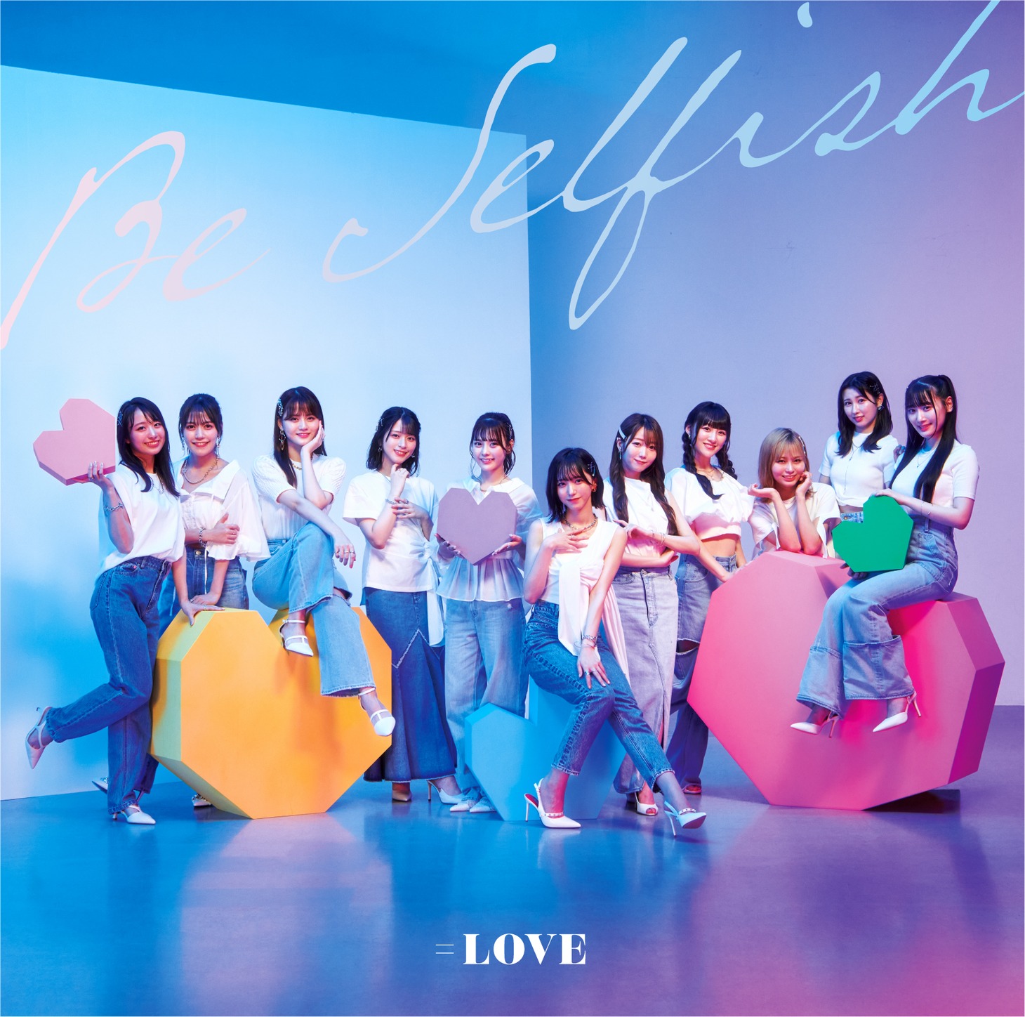 ＝LOVE「Be Selfish」Type Eジャケット