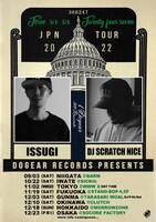 「ISSUGI & DJ SCRATCH NICE 366247 RELEASE LIVE TOUR」フライヤー