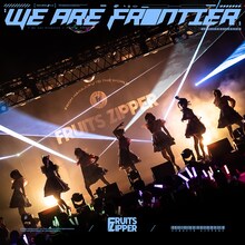 FRUITS ZIPPER「We are Frontier」ジャケット