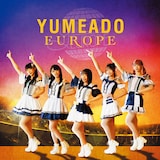 YUMEADO EUROPE「ワタシノキモチ / ユメ/ウツツ・ボーダレス」Type-Cジャケット