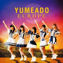 YUMEADO EUROPE「ワタシノキモチ / ユメ/ウツツ・ボーダレス」Type-Cジャケット