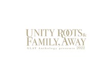 「GLAY Anthology presents -UNITY ROOTS & FAMILY,AWAY 2022-」ロゴ