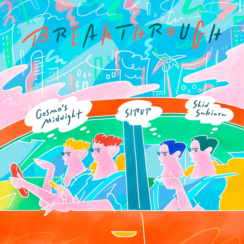 Cosmo's Midnight × SIRUP × Shin Sakiura「BREAKTHROUGH」配信ジャケット