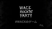 「WACK ROCKiN' PARTY」ロゴ