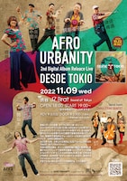 「AFRO URBANITY “DESDE TOKIO”~2nd Digital Album Releace Live~」フライヤー