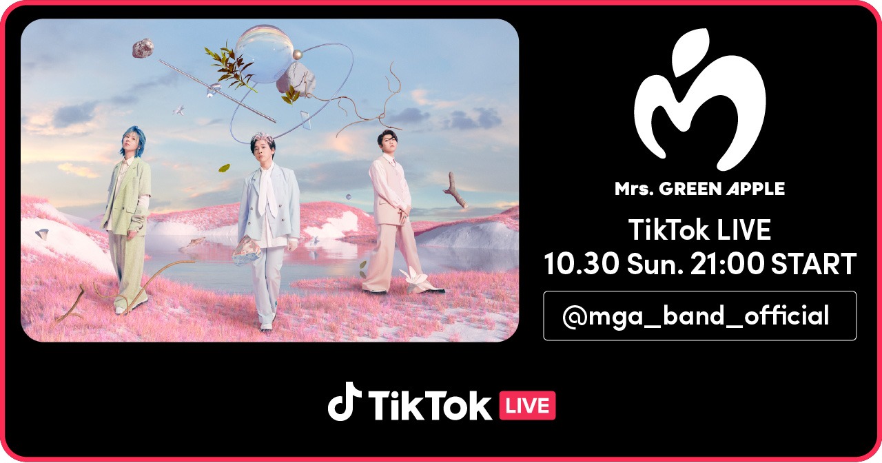「Mrs. GREEN APPLE TikTok LIVE」告知画像
