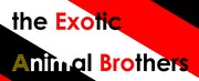 The Exotic Animal Brothers