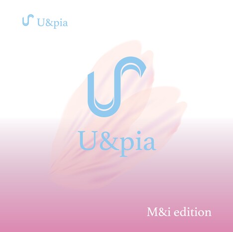 U&pia「Utopia」M&i editionジャケット