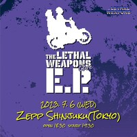 ザ・リーサルウェポンズ「E.P.ウソつかない」告知ビジュアル