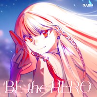 Raon「BE the HERO」配信ジャケット