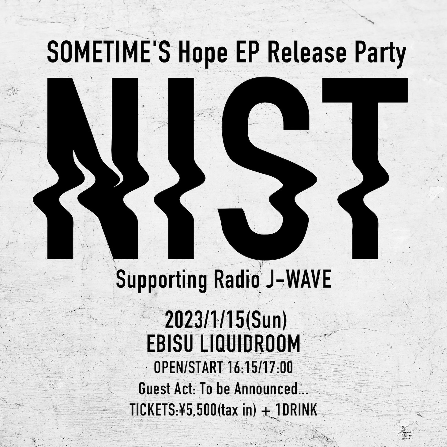 SOMETIME'S「SOMETIME'S Hope EP Release Party 『NIST』 Supporting Radio J-WAVE」告知ビジュアル
