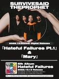 Survive Said The Prophet「Hateful Failures Pt.1」「Mary」配信告知画像