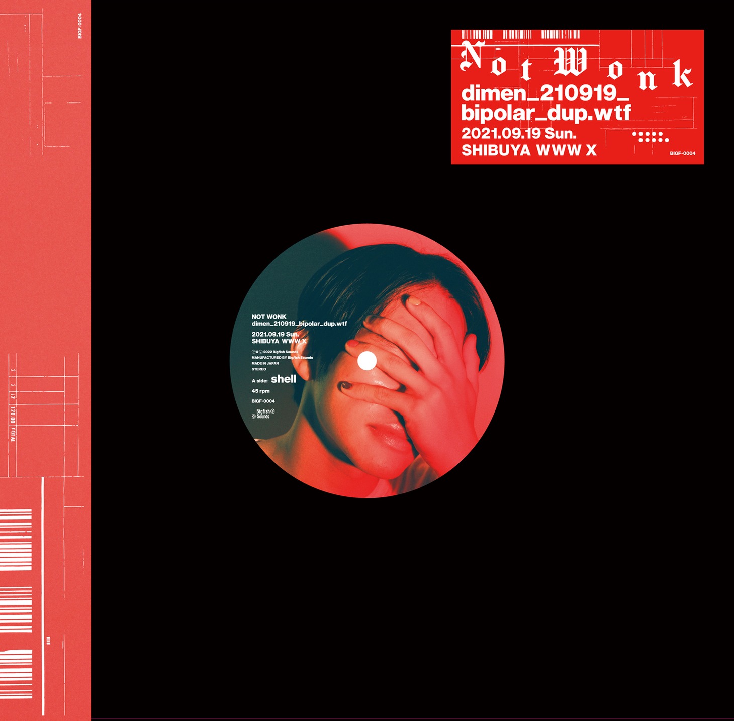 NOT WONK「shell / your name  live at dimen_210919_bipolar_dup.wtf SHIBUYA WWW X」ジャケット