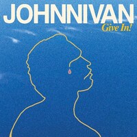 Johnnivan「GIve In!」ジャケット