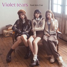 Task have Fun「Violet tears」ジャケット
