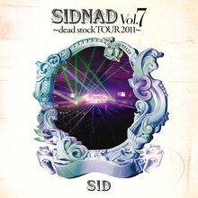シド「SIDNAD Vol.7 ～dead stock TOUR 2011～」ジャケット