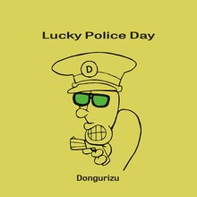 どんぐりず「Lucky Police Day」配信ジャケット