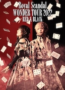 Royal Scandal「Royal Scandal WONDER TOUR 2022 -RED & BLACK-」告知ビジュアル