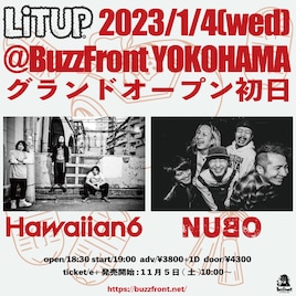 横浜の新ライブハウスBuzzFrontのグランドオープン初日にHAWAIIAN6、NUBOがライブ