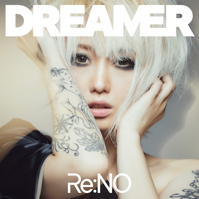 Re:NO「Dreamer」ジャケット