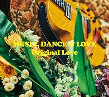 Original Love「MUSIC, DANCE & LOVE」ジャケット