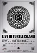 TURTLE ISLAND「LIVE IN TURTLE ISLAND」フライヤー