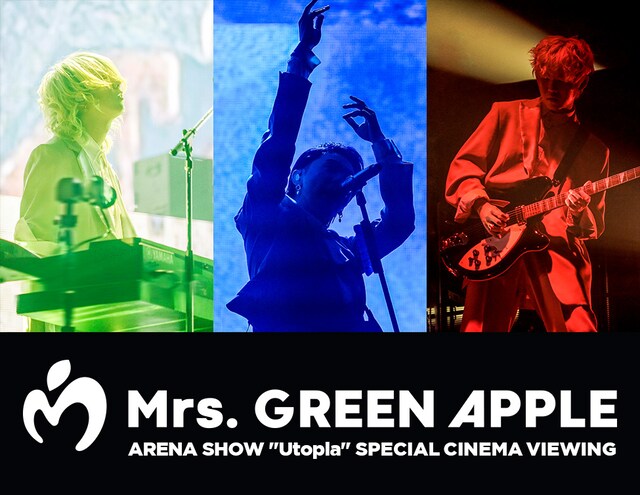 「Mrs. GREEN APPLE ARENA SHOW “Utopia” SPECIAL CINEMA VIEWING」告知画像