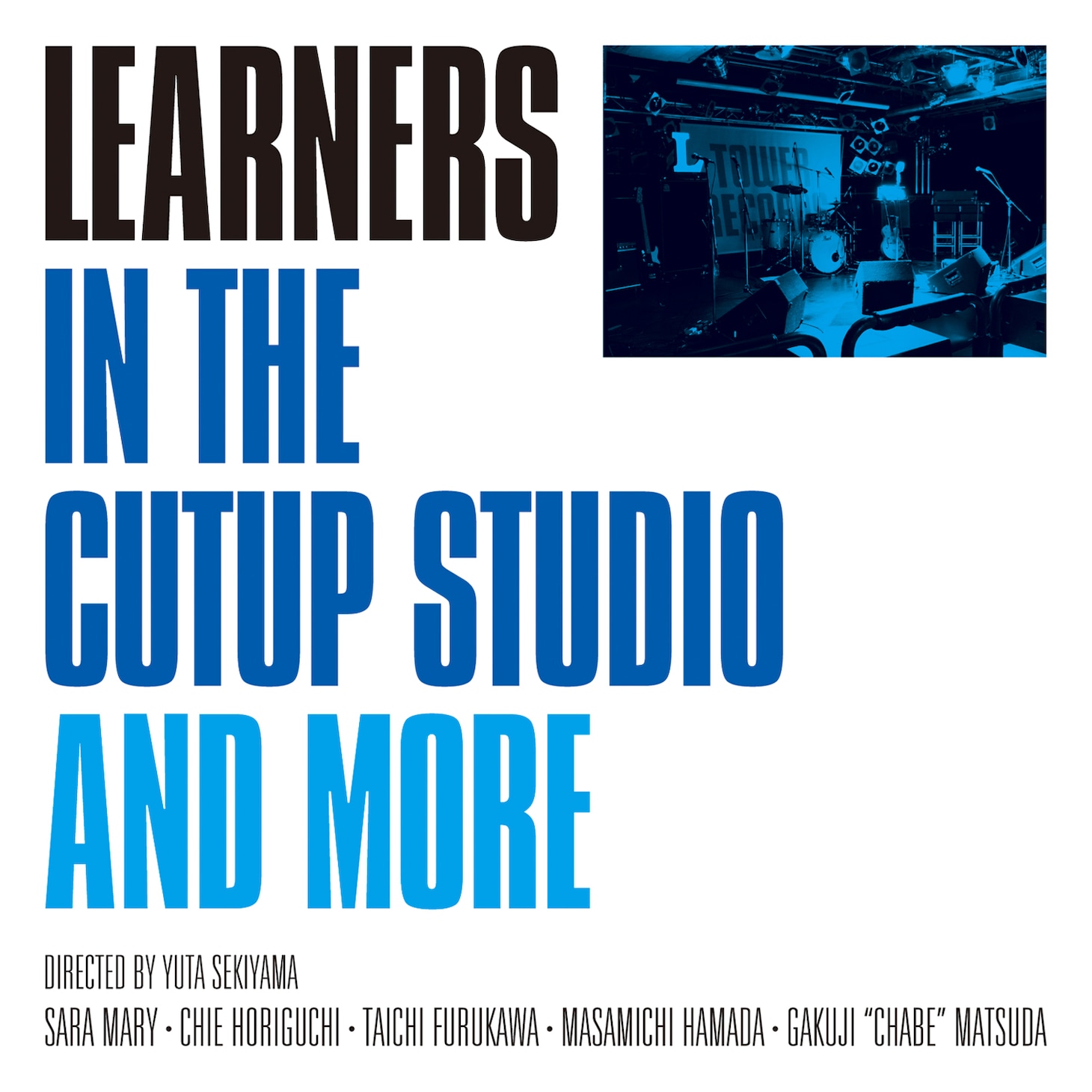 LEARNERS「IN THE CUTUP STUDIO AND MORE reissue」ジャケット
