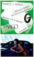 PARCO×GINZA Shibuya PARCO 3rd Anniversary Issue