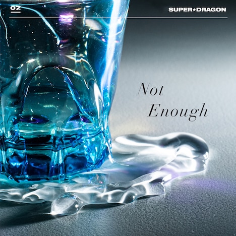 SUPER★DRAGON「Not Enough」配信ジャケット