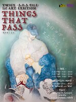「ART EXBITION ～THINGS THAT PASS～」フライヤー