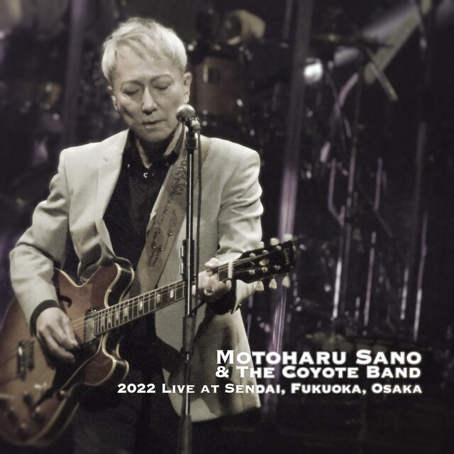 佐野元春 ＆ ザ・コヨーテバンド「2022 LIVE AT SENDAI, FUKUOKA, OSAKA」ジャケット