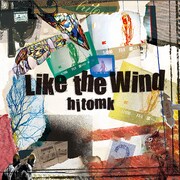 ヒトミィク「Like the Wind」ジャケット