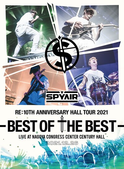 SPYAIR「SPYAIR RE:10TH ANNIVERSARY HALL TOUR 2021 -BEST OF THE BEST-」Blu-rayジャケット