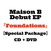 Maison B「Foundations」生産限定盤告知画像