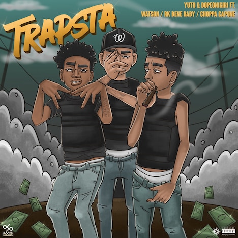 YUTO & DopeOnigiri「TRAPSTA（feat. Watson, rk bene baby & Choppa Capone）」配信ジャケット