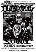 SOBUT自主企画「OLD BLOOD GIG」横浜の新ライブハウスBuzzFrontで開催