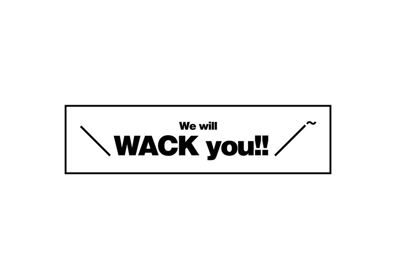「We will WACK you!! TOUR」ロゴ