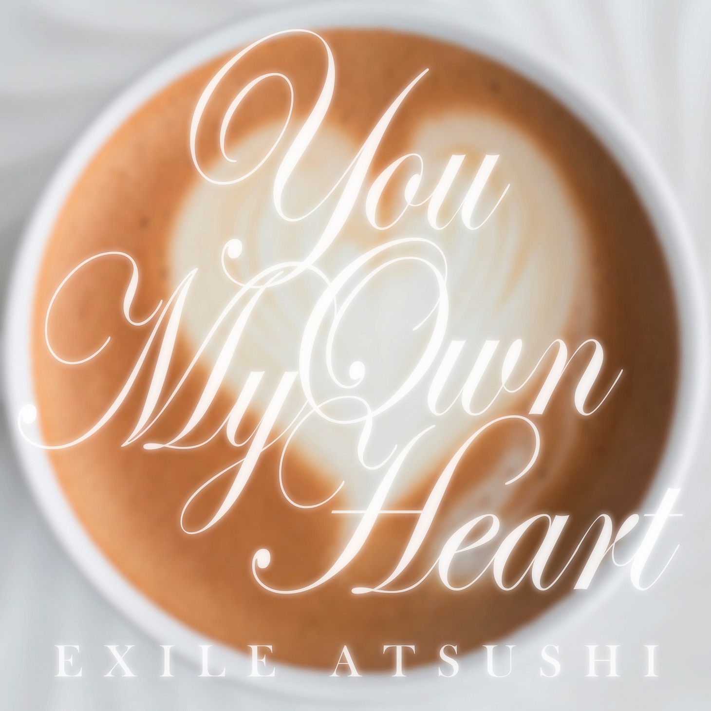 EXILE ATSUSHI「You Own My Heart」配信ジャケット