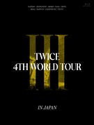 TWICE「TWICE 4TH WORLD TOUR 'III' IN JAPAN」初回限定盤Blu-rayジャケット