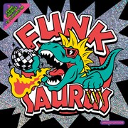 「ファンクザウルス」デビューEP ジャケット