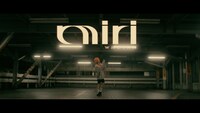 MIRI「Who I am」ミュージックビデオより。
