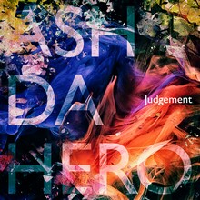 ASH DA HERO「Judgement」ジャケット