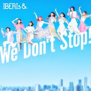 IBERIs&「We Don’t Stop!」ジャケット