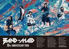 BAND-MAID活動10周年ツアー開催、大型フェス含む全米ツアーも