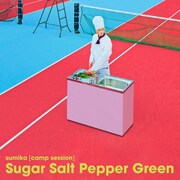 sumika［camp session］「Sugar Salt Pepper Green」ジャケット