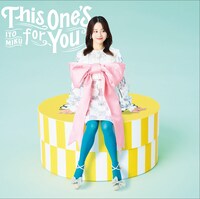 伊藤美来「This One’s for You」通常盤ジャケット