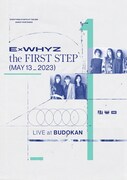 「ExWHYZ LIVE at BUDOKAN the FIRST STEP」フライヤー
