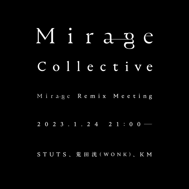 「Mirage Remix Meeting」告知ビジュアル