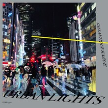 ギャランティーク和恵「URBAN LIGHTS」